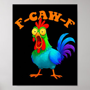 Póster Pollo Colorido Divertido F-caw-f Pollo Fcawf