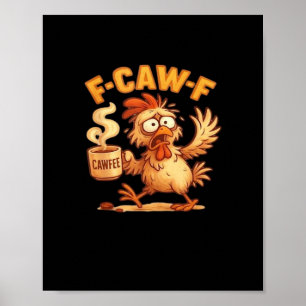 Póster Pollo divertido clásico gráfico retro F Caw F