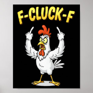 Póster Pollo Divertido Dedo Medio F Cluck F Anti Trump 