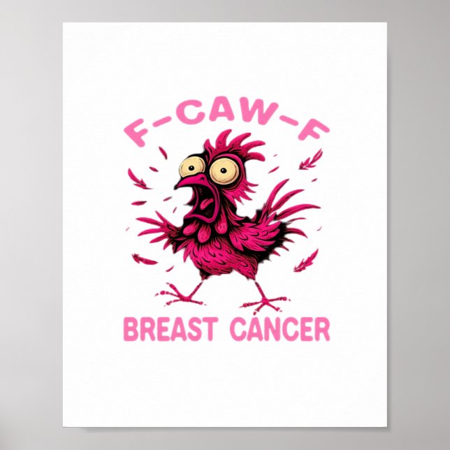 Póster Pollo Divertido F-Caw-F Conciencia del Cáncer de M (Frente)