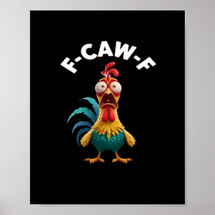 Póster Pollo F-Caw-F F-Caw-F Pollo Clásico Genial Único