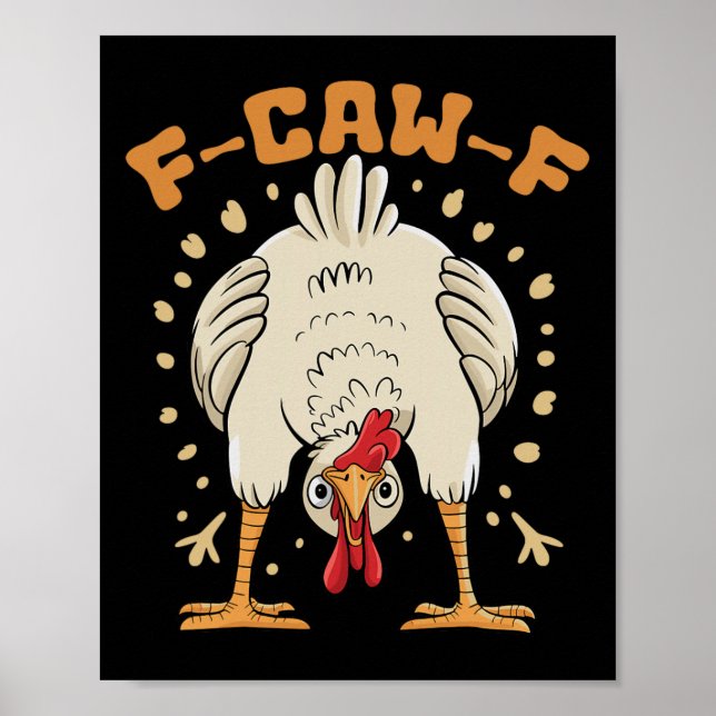 Póster Pollo Fcawf divertido F-caw-f Pollo Fcawf _1  (Frente)
