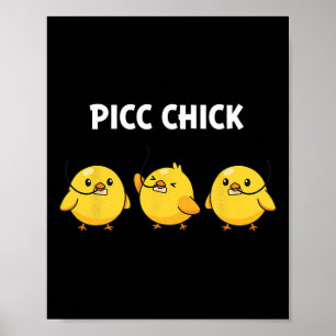 Póster Pollo, Picc Chick Orgullosa Enfermera de Acceso Va