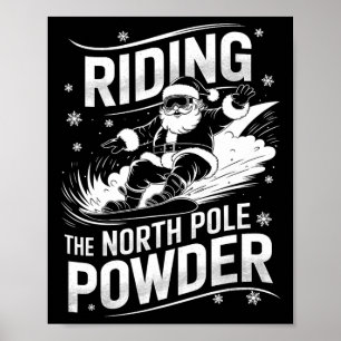 Póster Polo Norte Navidades en polvo snowboard Santa Sno