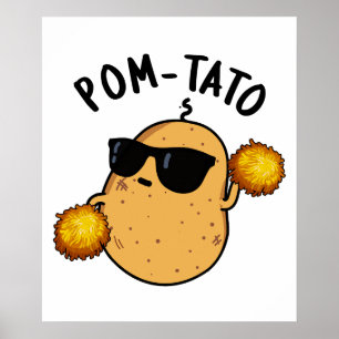 Póster Pom-tato Funny Potato Pun