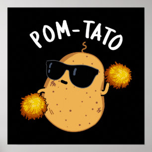 Póster Pom-tato Funny Potato Pun Dark BG