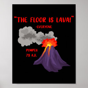 Póster Pompeii La Planta Es T Shirt De Lava_1