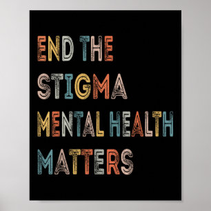 Póster Poner Fin Al Estigma De Salud Mental Consciente De