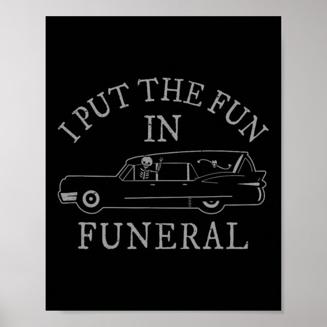Póster Pongo la diversión en el coche fúnebre esqueleto d (Frente)