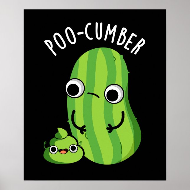Póster Poo-cumber Funny Cucumber Pun Dark BG (Frente)