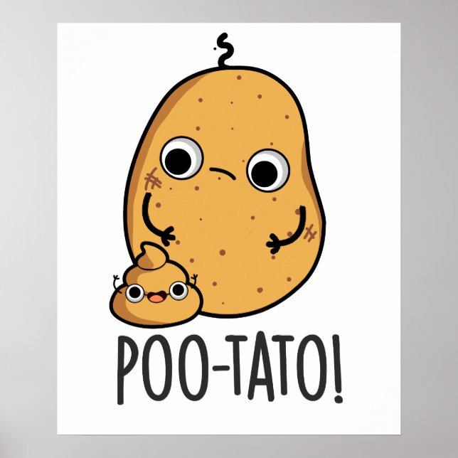 Póster Poo-tato Funny Veggie Poop Pun (Frente)