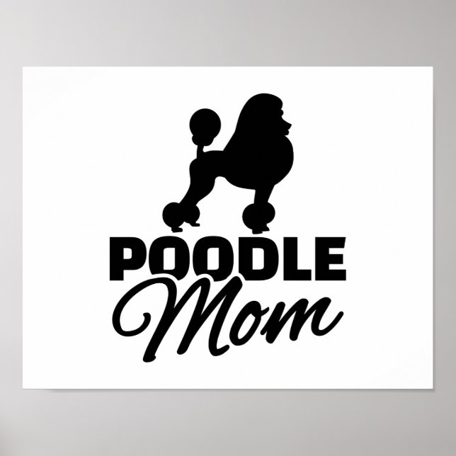Póster Poodle Mom (Frente)