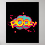 Póster ¡Poof! Sorpresa del cómico pop pop Art<br><div class="desc">Infunde tu espacio con un encanto increíble usando este diseño de arte pop de "Poof!". Inspirado por los elementos lúdicos e imaginativos de los comics clásicos,  este diseño vibrante añade un toque mágico y divertido a cualquier habitación con sus colores dinámicos y gráficos audaces.</div>