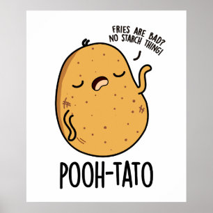 Póster Pooh-tato Funny Potato Pun