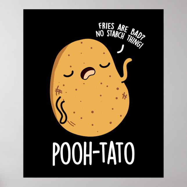 Póster Pooh-tato Funny Potato Pun Dark BG (Frente)