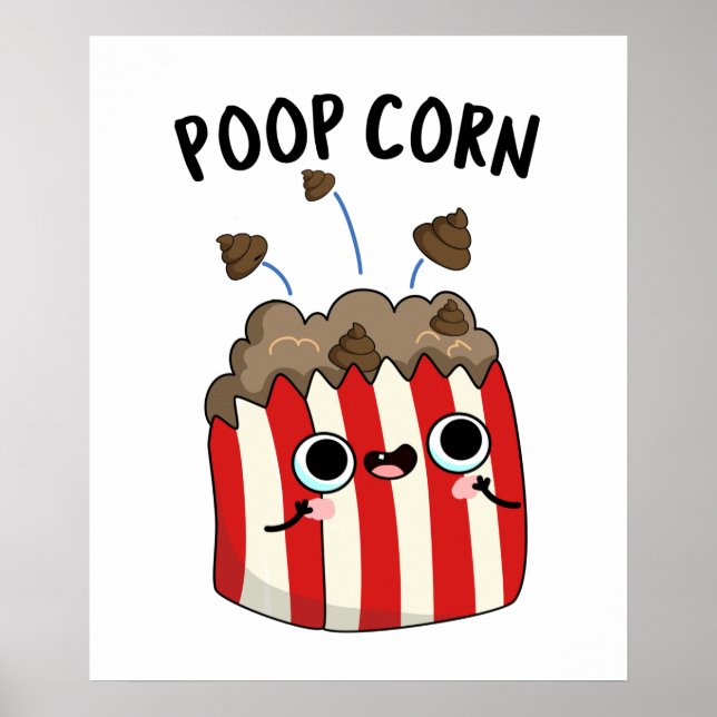 Póster Poop Corn Funny Pop Corn Pun (Frente)