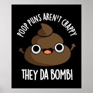 Póster Poop Punks Da Bomba Funny Poo Pun Dark BG