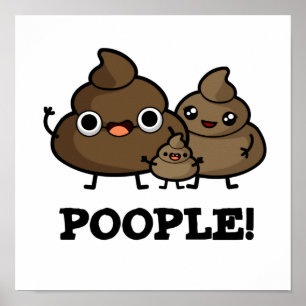 Póster Poopla Funny Poop People Pun