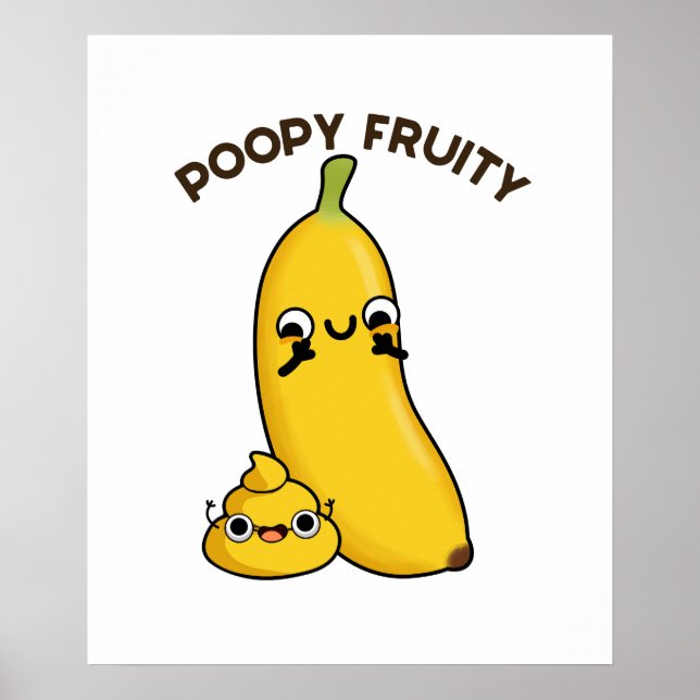 Póster Poopy Fruity Funny Fruit Pun (Frente)