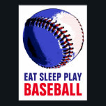 Póster Pop Art Come Sleep Play Béisbol<br><div class="desc">Populares Juegos de Arte - Deportes populares - Imagen de la pelota de béisbol.</div>