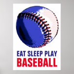 Póster Pop Art Come Sleep Play Béisbol<br><div class="desc">Populares Juegos de Arte - Deportes populares - Imagen de la pelota de béisbol.</div>