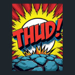Póster Pop Art "THUD!" Poster de explosiones cómicas<br><div class="desc">Retroceda en el tiempo al vibrante mundo de las historietas clásicas con este dinámico poster de Arte Pop "¡THUD!". Esta pieza no es sólo una imagen, es una historia visual que capta un momento de energía pura y cruda. Inspirada en el estilo legendario de Roy Lichtenstein, esta obra de arte...</div>