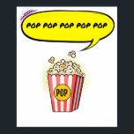 Póster Pop Pop Pop Pop Popcorn Pop Art<br><div class="desc">Pop Pop Pop Pop Popcorn Pop Arte Anime Personalizado Comic Ficción Manga</div>