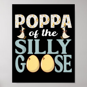 Póster Poppa Goose On The Loose Funny Birthday Matching F