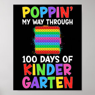 Póster Poppin My Way Through 100 Days Of Kindergarten Stu