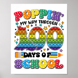 Póster Poppin My Way Through 100 Days Of School Kids 100t