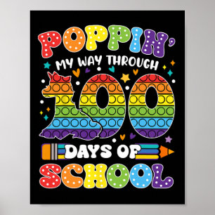 Póster Poppin My Way Through 100 Days Of School Kids 100t