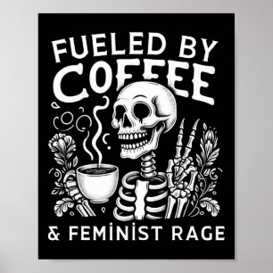 Póster Por Coffee &amp; Feminist Rage Feminism Coffee Lov