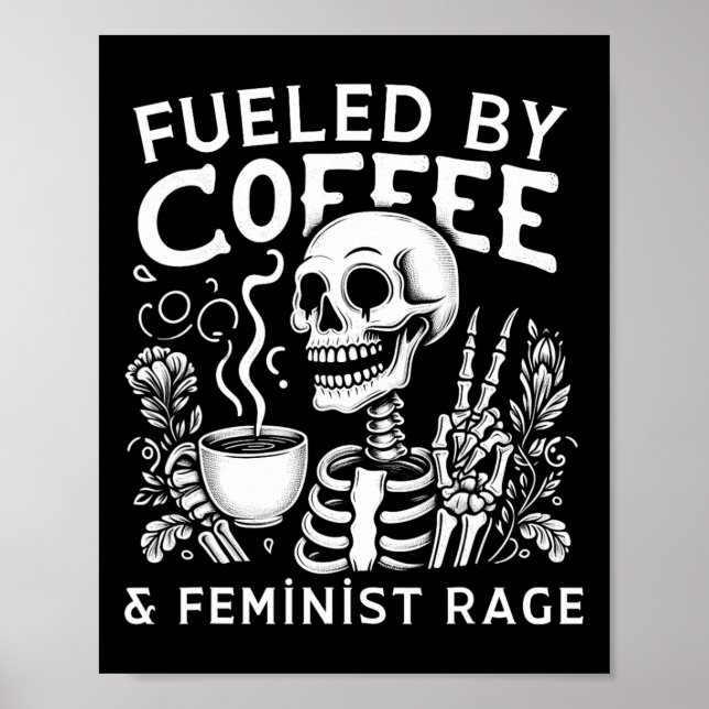 Póster Por Coffee &amp; Feminist Rage Feminism Coffee Lov (Frente)