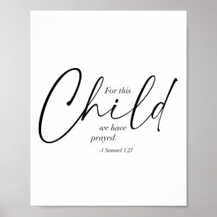 Póster Por Este Niño Hemos Orado. -1 Samuel 1:27 Dual