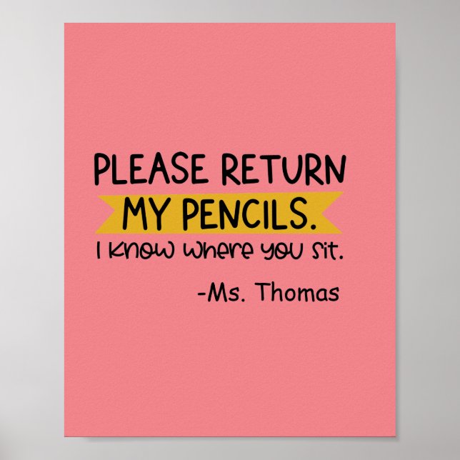 Póster Por favor, devuelva mis lápices, divertido salón d (Frente)