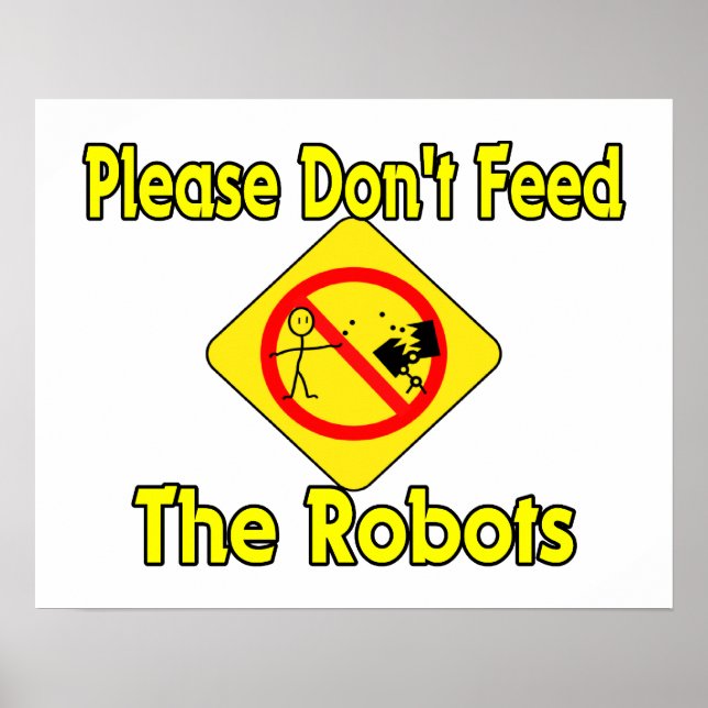 Póster Por favor, no alimente a los robots (Frente)