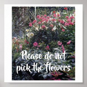Póster Por favor, no recoja el cartel de las flores