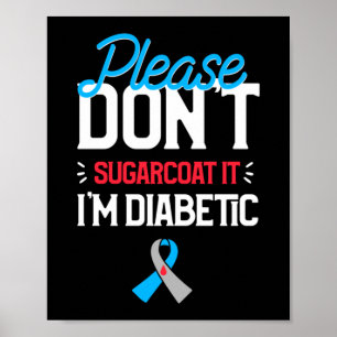 Póster Por favor, no sufran diabetes tipo 1 diabética