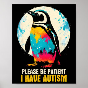 Póster Por favor, ten paciencia, tengo autismo - concienc