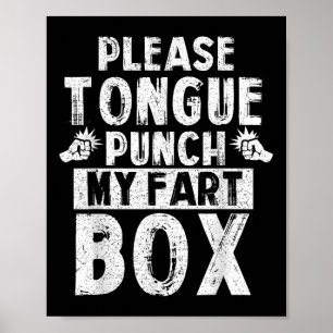 Póster Por favor Tongue Puntear mi caja de peto Gracioso