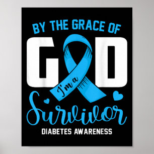 Póster Por Grace God Soy Un Sobreviviente De La Diabetes 