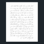 Póster Por lo que vale... Scott Fitzgerald Script<br><div class="desc">Por lo que vale,  nunca es demasiado tarde o en mi funda demasiado pronto para ser quien quieras ser. -F. Scott Fitzgerald Script</div>