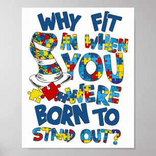 Póster ¿Por Qué Ajustar El Autismo Cuando Naciste Al Sta