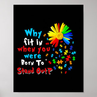 Póster ¿Por Qué Encajar Cuando Naciste Para Destacar El A