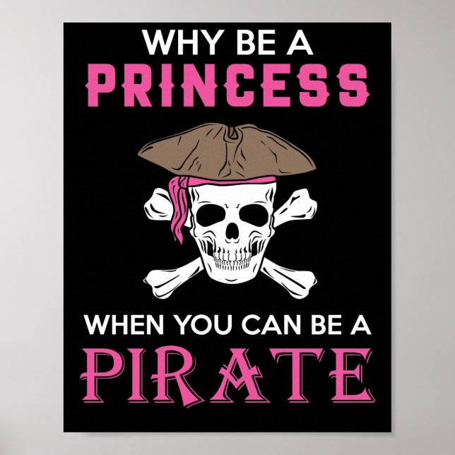 Póster ¿Por Qué Ser Una Princesa Cuando Se Puede Piratear (Frente)