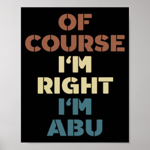 Póster Por supuesto que Abu tiene razón, Abu divertido no