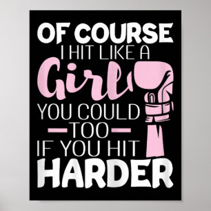 Póster Por Supuesto Que Golpeé Como Un Chica - Boxing Kic