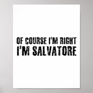 Póster Por supuesto que tengo razón, soy Salvatore Nombre
