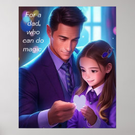 Póster Por un papá que puede hacer Poster mágico