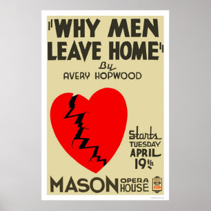 Póster Porqué los hombres dejan WPA a casa 1938